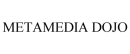 METAMEDIA DOJO