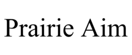 PRAIRIE AIM