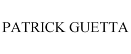 PATRICK GUETTA